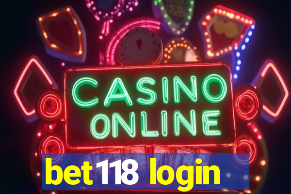 bet118 login